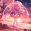 兰音Reine - Let Me Know