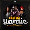 Obibini、Stonebwoy、Akiyana - Yardie (Yardie remix)