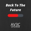 AV3C、Ofshane - Back To The Future