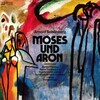 Rundfunkchor Leipzig、Dresdner Kapellknaben、Rundfunk-Sinfonie Orchester Leipzig、Herbert Kegel - Akt 1, Szene 1: Moses Berufung