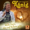 Christian König《Mein Herz, das auf Reisen geht》[MP3/LRC]