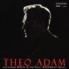 theo adam、Rudolf Dunckel - 3 Balladen, Op. 1: 3 Balladen, Op. 1: No. 2. Der Wirthin Tochterlein