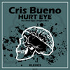 Cris Bueno - Hurt Eye (Original Mix)