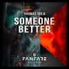 Thomas Gold《Someone Better》[MP3/LRC]