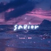 Levenz、诞辰 - savior (Remix)