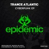 Trance Atlantic - Cyberpunk (Original Mix)