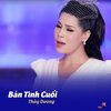 Thuy Duong - Bản Tình Cuối