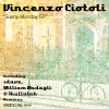 Vincenzo Ciotoli - Sunny Monday (2Dave Remix)