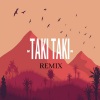 Tendencia - Taki Taki REMIX