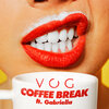 Gabriella、VOG - Coffee Break