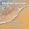 Meeresrauschen Benno Jänicke、Naturgeräusche、Meeres Rauschen - Meeresrauschen