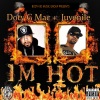 DOTY G MAC、Juvenile - I'M HOT (feat. Juvenile)(Explicit)