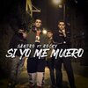 Sandro、Rocky Ruso - Si yo me muero (feat. Rocky Ruso)