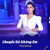 Thuy Duong、Trọng Phúc - Chuyến Đò Không Em