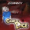 Johnny - Game of Dice (Explicit)