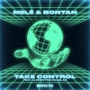 Bontan、Clementine Douglas、Melé - Take Control (feat. Clementine Douglas)