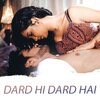 Divya Kumar、Mohit Manuja - Dard Hi Dard Hai (feat. Divya Kumar)