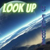 DJ Fire House、Unknown Brain - Look Up