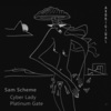 Sam Scheme《Cyber Lady》[MP3/LRC]