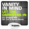 Vanity in Mind - Let The Darkness In (Original Mix)