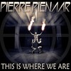 Pierre Pienaar - This Is Where We Are (Original Mix)