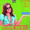 31EYES、Noico - Whore (feat. Noico)(Remix|Explicit)