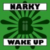 Wake Up - Narky (Original Mix)