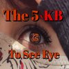 The 5、KB Official - To See Eye (Explicit)