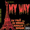 JW Polo、JW Normal、Jamalco、Shogun - My Way (feat. JW Polo)(Explicit)