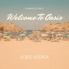 Joes Vedra - Welcome To Oasis (Original Mix)