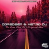 CoreDeep、Metro Dj - We Love This **** (Original Mix)