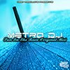 Metro Dj - Sun In The Rain (Original Mix)