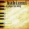 DJ Phigzo、MeeZy - Babizeni (Single)(feat. Meezy)