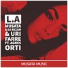 Uri Farre、Agnes Orti、Musata、DJ RezaM - L.A (Original Mix)