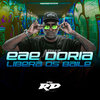 DJ Miller、Dj Mano Lost、DJ Titi、MC RD、Dj Bruninho Pzs - EAE DORIA, LIBERA OS BAILE (Explicit)