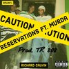 Richard Calvin、Murda - Reservations (Explicit)