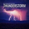 Ambient Sounds from I’m In Records - Background Noise: Thunderstorm, Pt. 01
