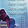 DamnDD - Dear Love (Explicit)
