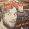 Andrè Brasseur - My Crystal Love