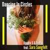 DoubleS、Te Pai、Sara Sangfelt - Dancing In Circles