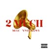 yntalawai、mulu - 2Much (feat. yntalawai)(Explicit)