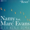 Marc Evans、Namy - Reset (Alex Kenji Remix)
