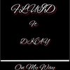 Dkay、FLUID - On My Way
