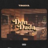Timaya - Don Dada (Explicit)