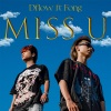 Fong、Dflow - MISS U (feat. Fong)
