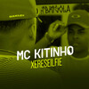 MC Kitinho - Xereselfie (Explicit)