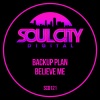 Backup Plan - Believe Me (Radio Mix)