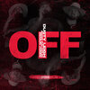 Demun Jones、Adam Calhoun、Dusty Leigh - Off (Explicit)