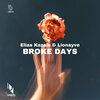 Lionayve、Elias Kazais - Broke Days