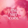 Femaleslag翻唱团《I'm Not Cool》[MP3/LRC]